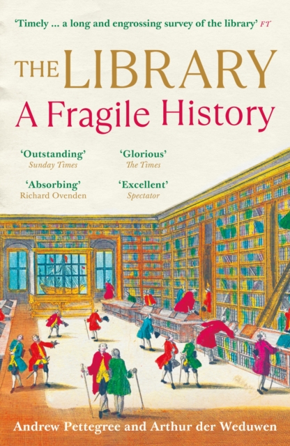 The Library : A Fragile History, EPUB eBook