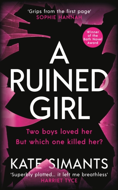 A Ruined Girl : Winner of the Bath Novel Award, Paperback / softback Book