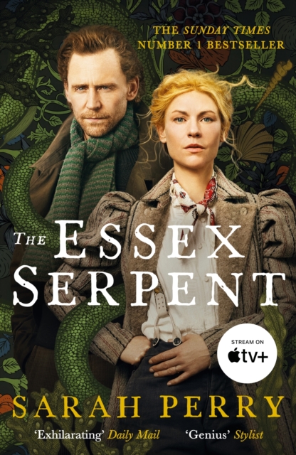 The Essex Serpent : Now a major Apple TV series starring Claire Danes and Tom Hiddleston, Paperback / softback Book