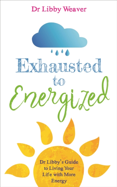 Exhausted to Energized, EPUB eBook