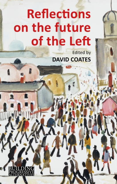 Reflections on the Future of the Left, EPUB eBook