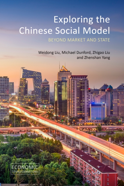 Exploring the Chinese Social Model : Beyond Market and State, PDF eBook