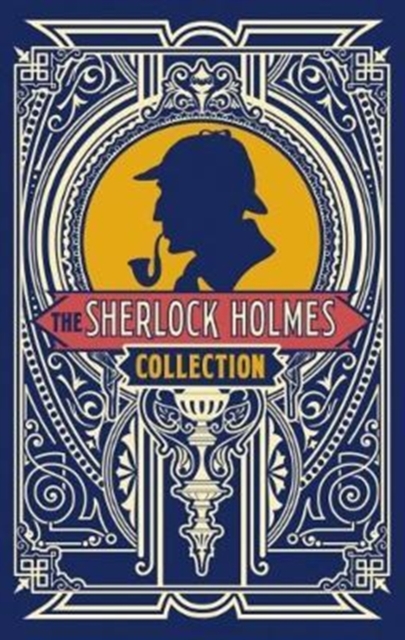 The Sherlock Holmes Collection, Hardback Book