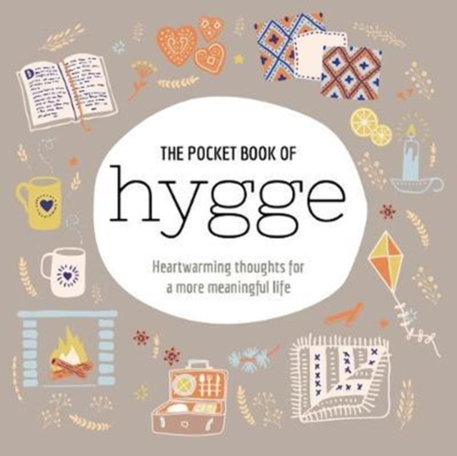The Pocket Book of Hygge, Hardback Book