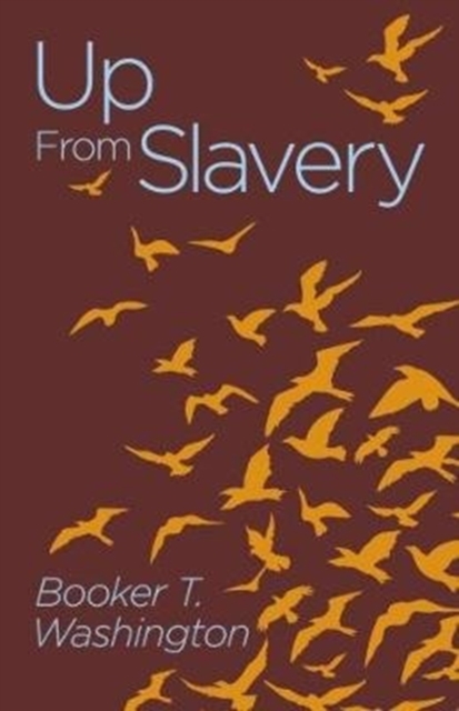 Up from Slavery, Paperback / softback Book