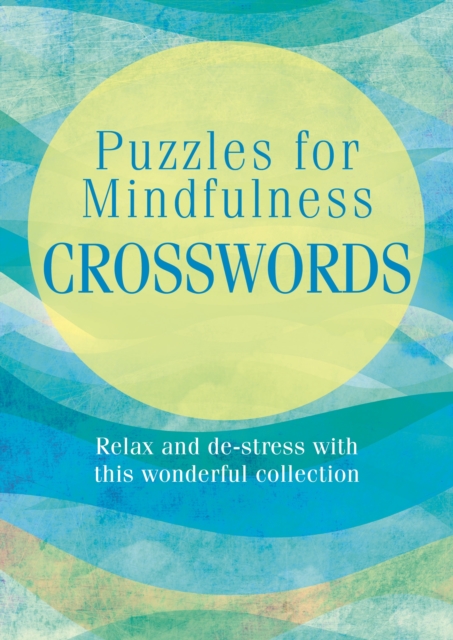 Puzzles for Mindfulness Crosswords, Paperback / softback Book
