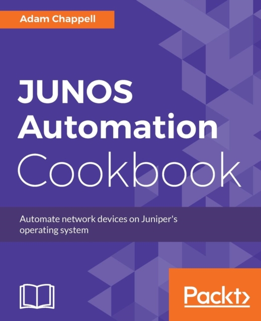 JUNOS Automation Cookbook, Electronic book text Book