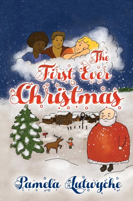The First Ever Christmas, Paperback / softback Book