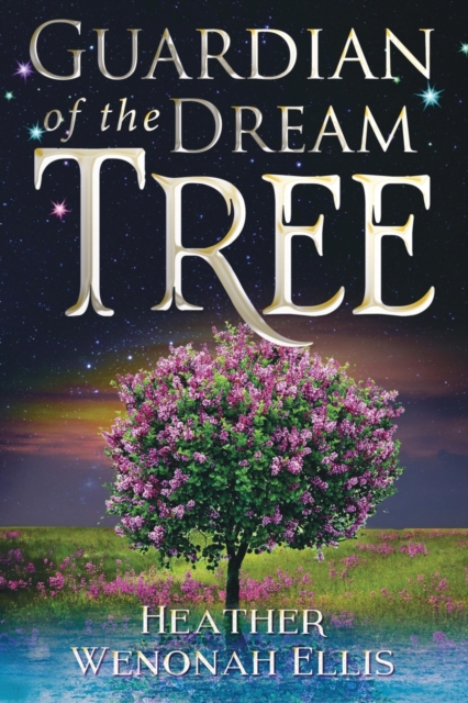 Guardian of the Dream Tree, Paperback / softback Book