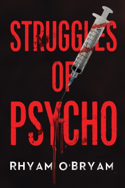 Struggles of Psycho, Paperback / softback Book