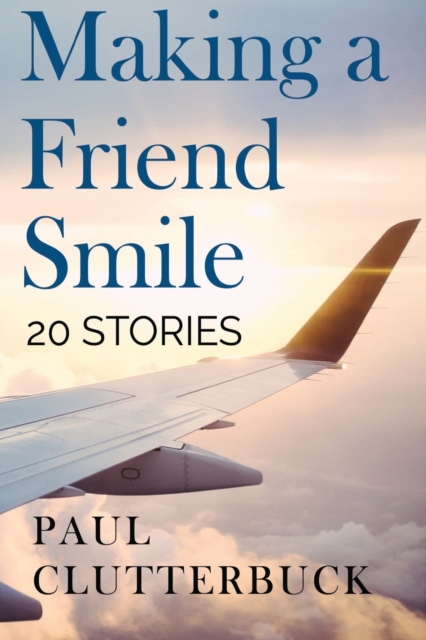 Making A Friend Smile, Paperback / softback Book