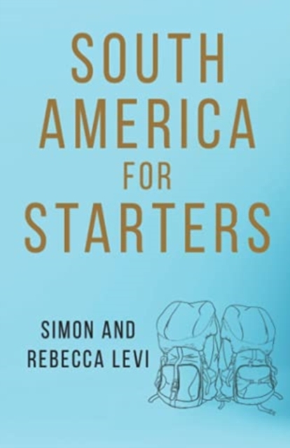 South America for Starters, Paperback / softback Book
