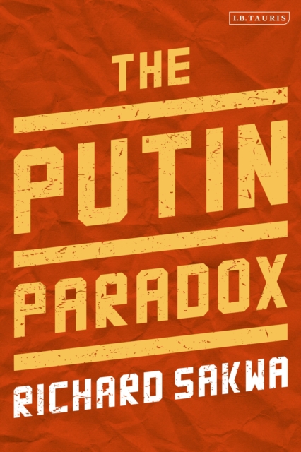 The Putin Paradox, Hardback Book