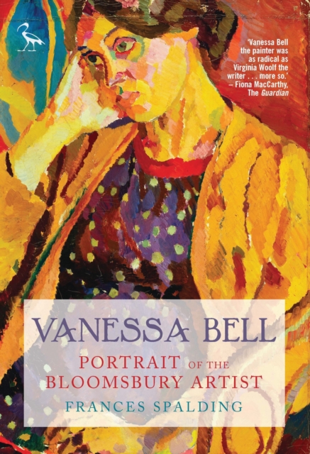Vanessa Bell : Portrait of the Bloomsbury Artist, Paperback / softback Book