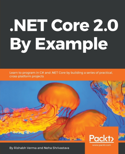 .NET Core 2.0 By Example, Electronic book text Book