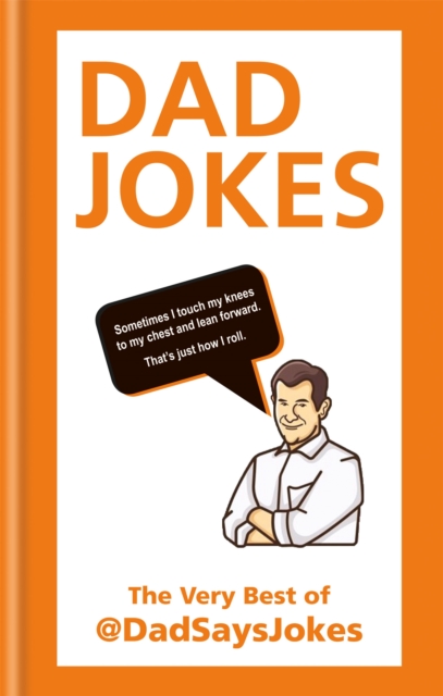 Dad Jokes : The very best of @DadSaysJokes, Hardback Book