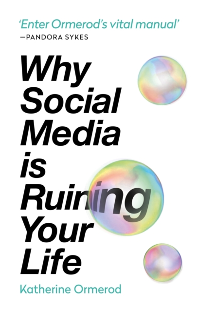 Why Social Media is Ruining Your Life, EPUB eBook
