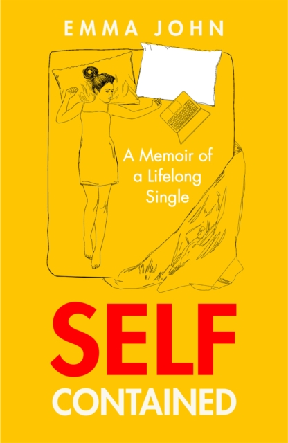 Self-Contained : A Memoir of a Lifelong Single, Hardback Book
