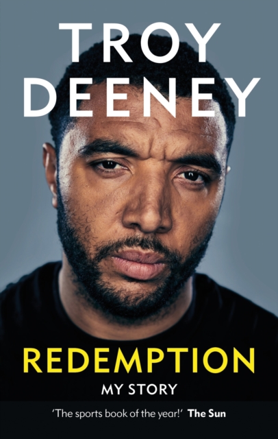 Troy Deeney: Redemption : My Story, EPUB eBook