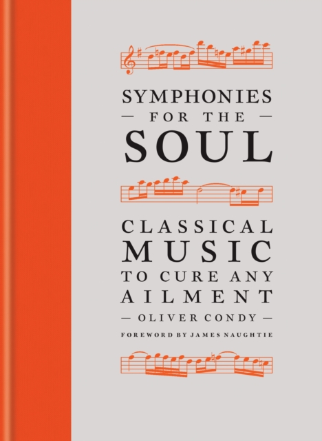 Symphonies for the Soul : Classical music to cure any ailment, EPUB eBook
