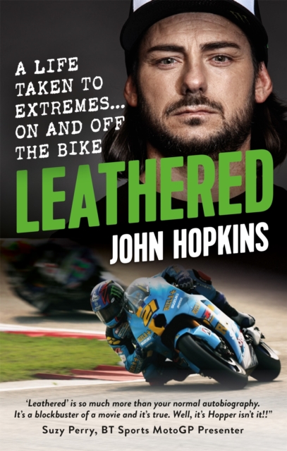 Leathered : A life taken to extremes... on and off the bike, EPUB eBook