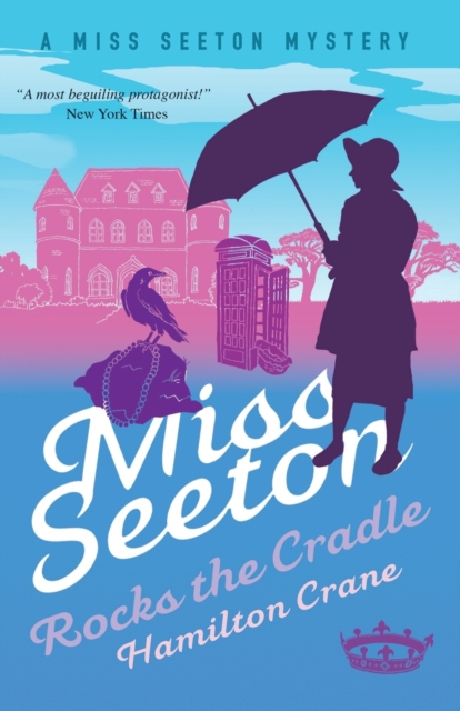 Miss Seeton Rocks the Cradle, Paperback / softback Book