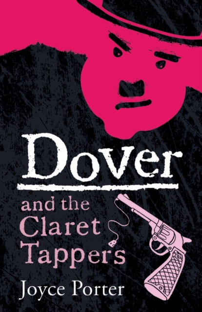 Dover and the Claret Tappers (A Dover Mystery # 8), Paperback / softback Book