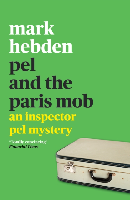 Pel and the Paris Mob, Paperback / softback Book