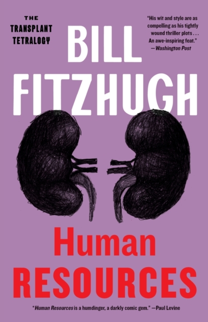 Human Resources (The Transplant Tetralogy, Book 2), Paperback / softback Book