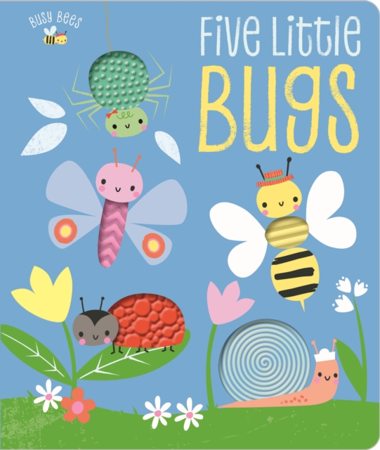 Busy Bees Five Little Bugs, Board book Book