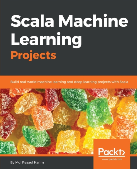 Scala Machine Learning Projects, Electronic book text Book