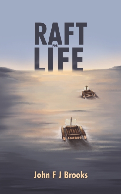 Raft for Life, Paperback / softback Book