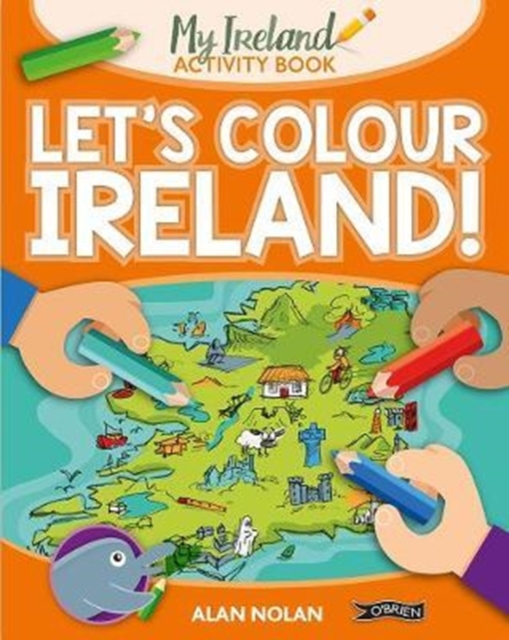 Let's Colour Ireland!, Paperback / softback Book