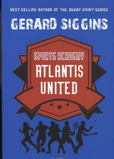 Atlantis United : Sports Academy Book 1, Paperback / softback Book