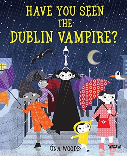 Have You Seen the Dublin Vampire?, Hardback Book