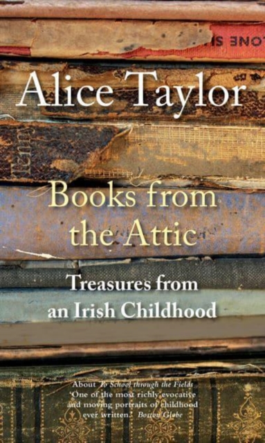 Books from the Attic : Treasures from an Irish Childhood, Paperback / softback Book