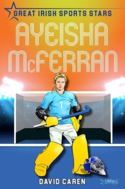 Ayeisha McFerran : Great Irish Sports Stars, Paperback / softback Book
