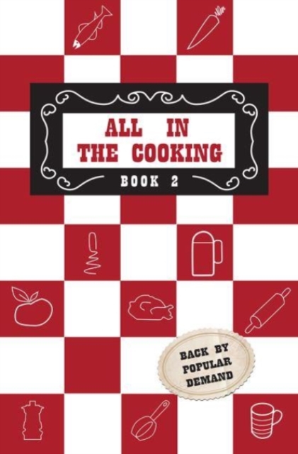 All in the Cooking - Book II, Hardback Book