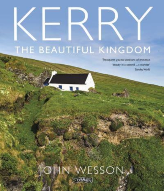 Kerry : The Beautiful Kingdom, Paperback / softback Book