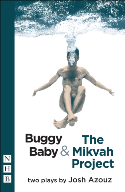 Buggy Baby & The Mikvah Project: Two Plays (NHB Modern Plays), EPUB eBook