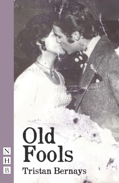 Old Fools (NHB Modern Plays), EPUB eBook