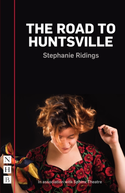 The Road to Huntsville (NHB Modern Plays), EPUB eBook