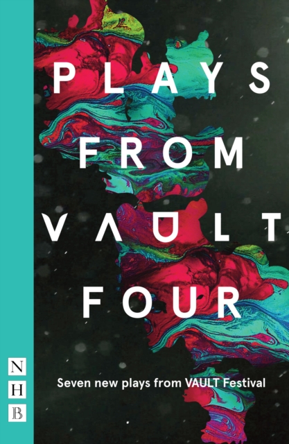 Plays from VAULT 4 (NHB Modern Plays), EPUB eBook
