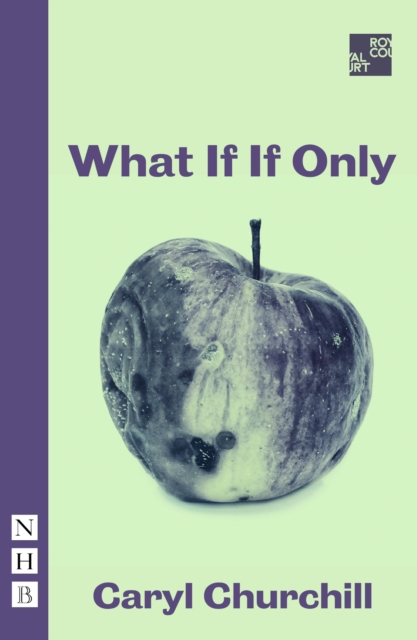 What If If Only (NHB Modern Plays), EPUB eBook