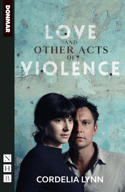 Love and Other Acts of Violence (NHB Modern Plays), EPUB eBook