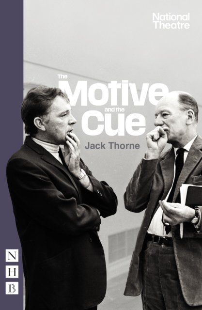 The Motive and the Cue (NHB Modern Plays), EPUB eBook