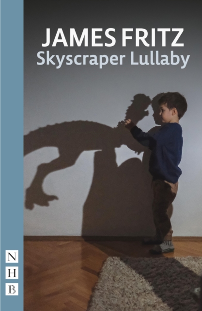 Skyscraper Lullaby (NHB Modern Plays), EPUB eBook