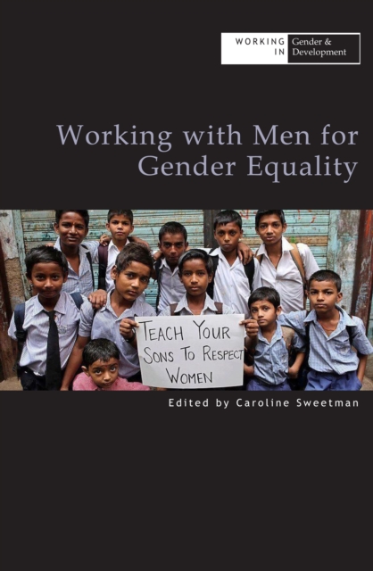 Working with Men for Gender Equality, Hardback Book