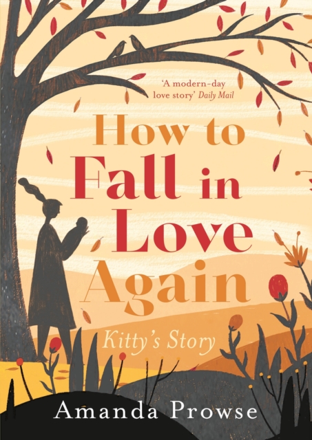 How to Fall in Love Again: Kitty's Story, Paperback / softback Book