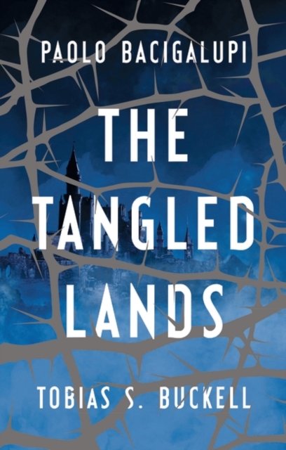 The Tangled Lands, Hardback Book